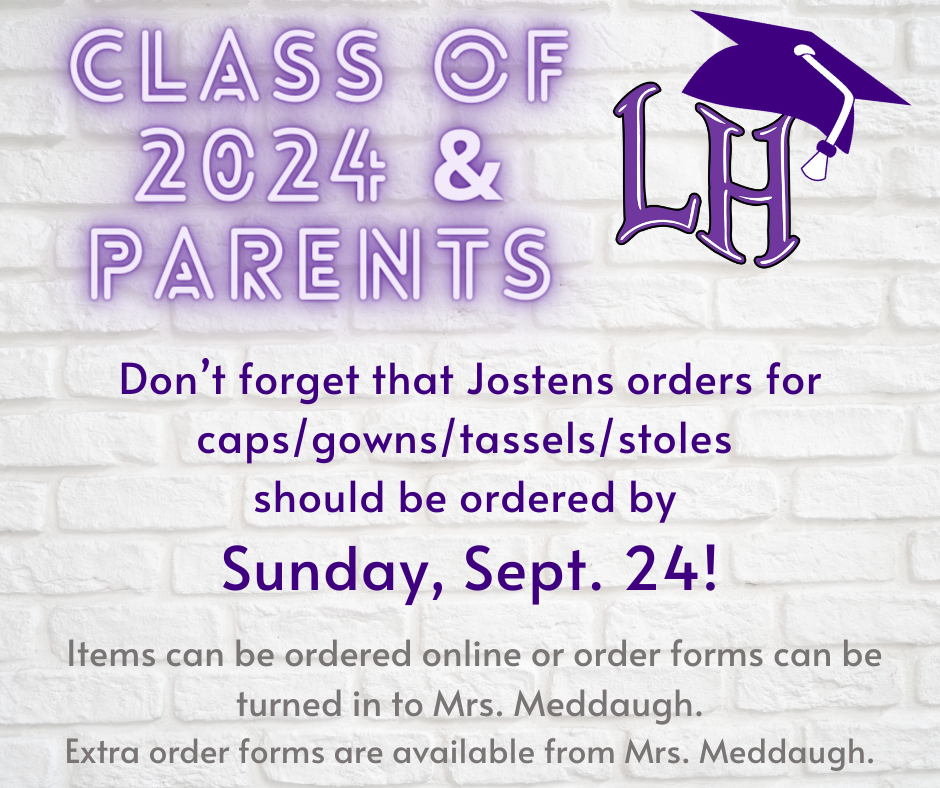 Jostens Grad orders for the Class of 2024 are due on 9/24.